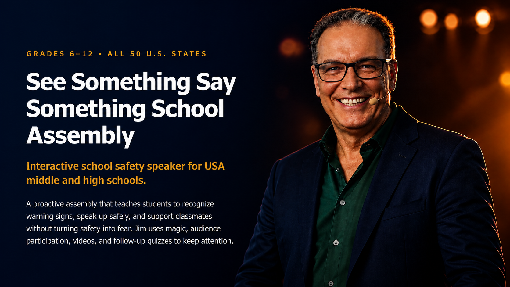 Jim Jordan, interactive school safety speaker, presenting the See Something Say Something School Assembly for grades 6-12